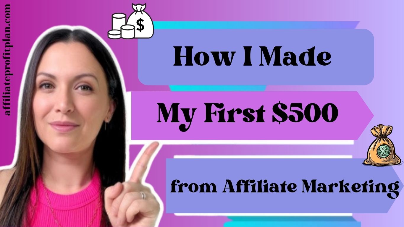 How I Made My First $500 from Affiliate Marketing