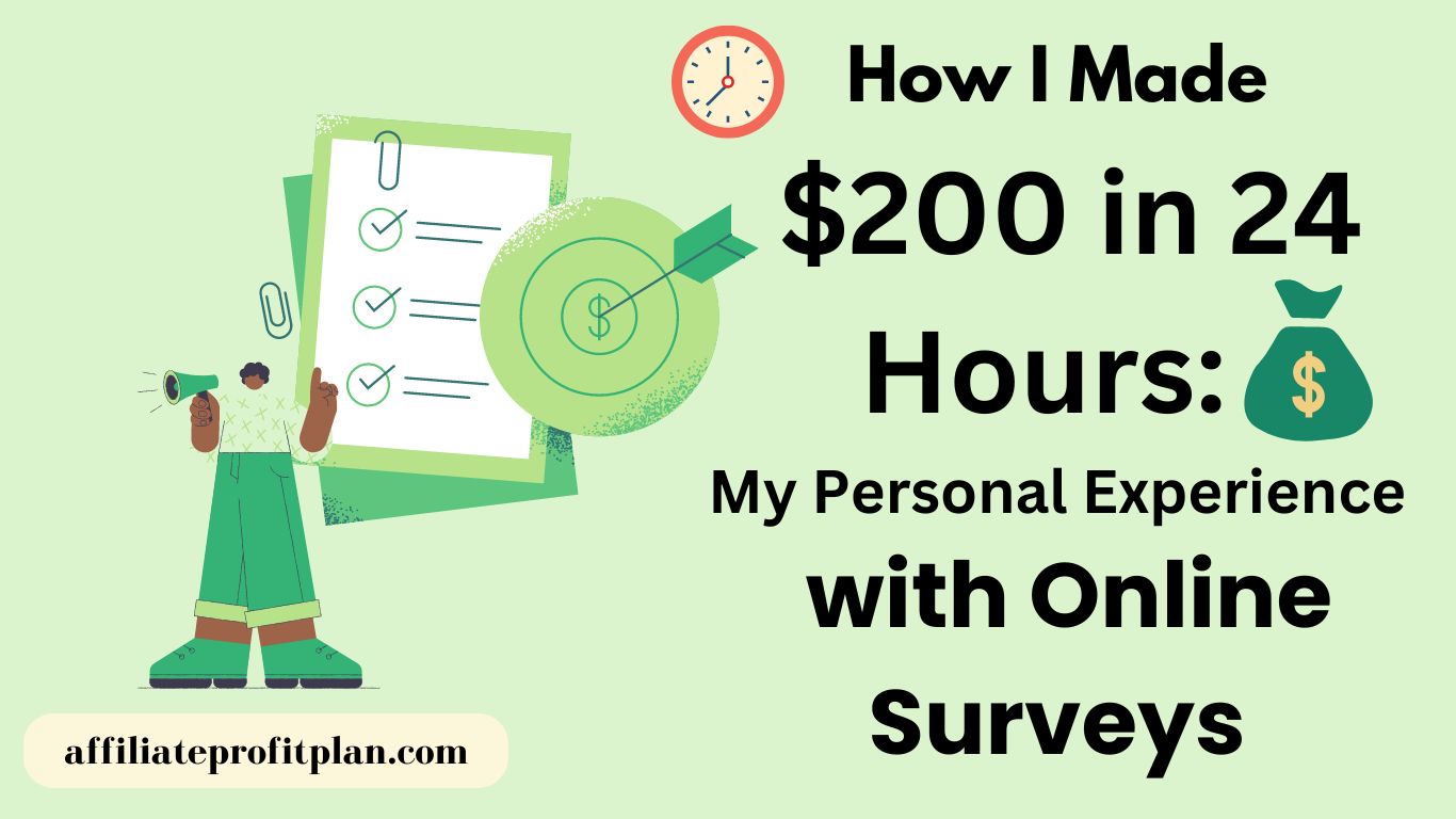 How I Made $200 in 24 Hours: My Personal Experience with Online Surveys