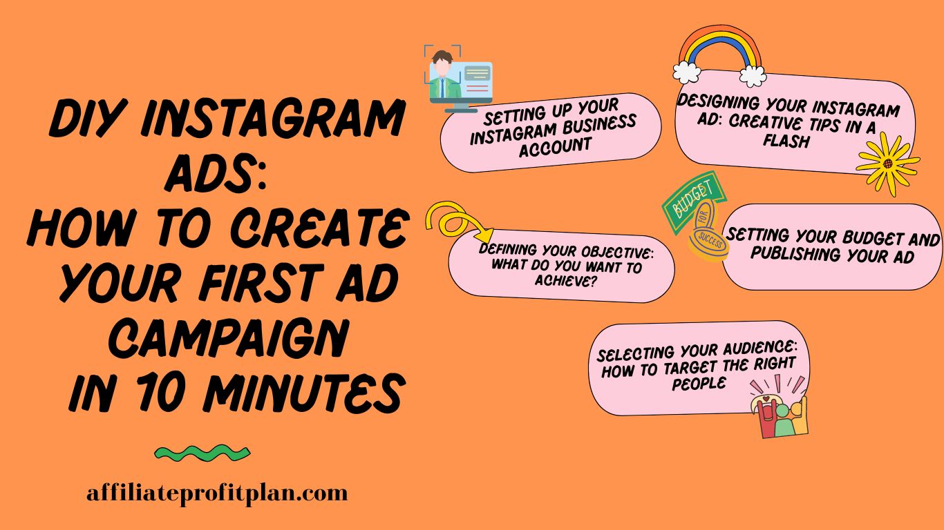 DIY Instagram Ads: How to Create Your First Ad Campaign in 10 Minutes