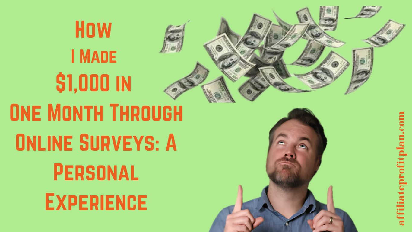 How I Made $1,000 in One Month Through Online Surveys: A Personal Experience