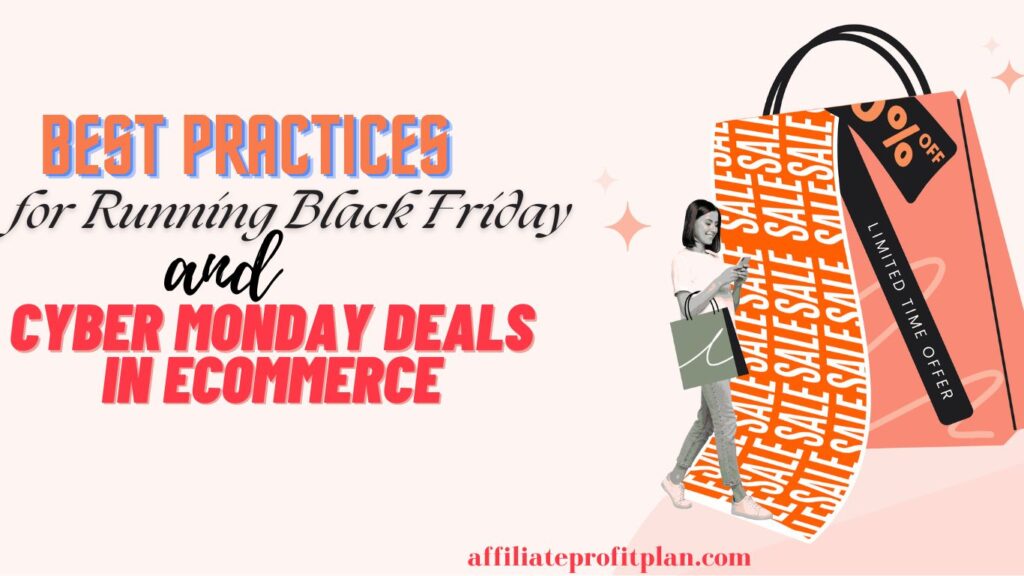 Best Practices for Running Black Friday and Cyber Monday Deals in eCommerce