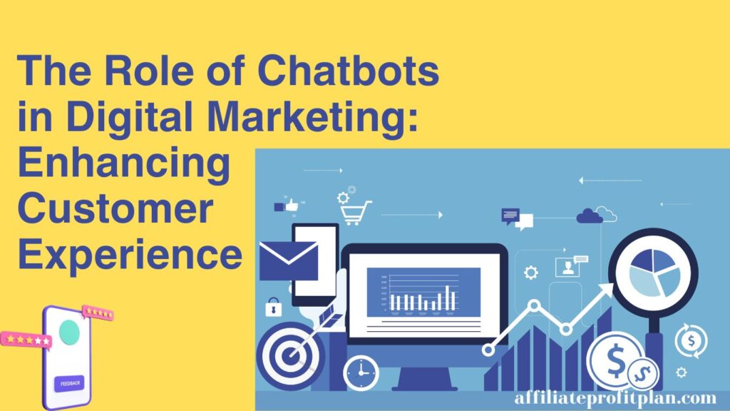 The Role of Chatbots in Digital Marketing: Enhancing Customer Experience