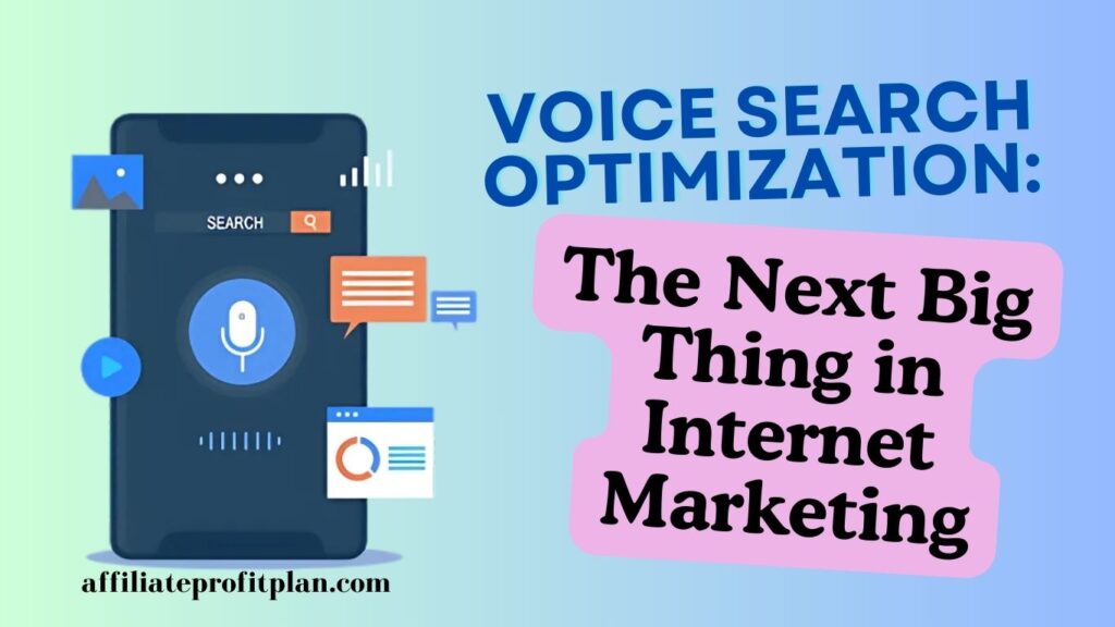 Voice Search Optimization: The Next Big Thing in Internet Marketing