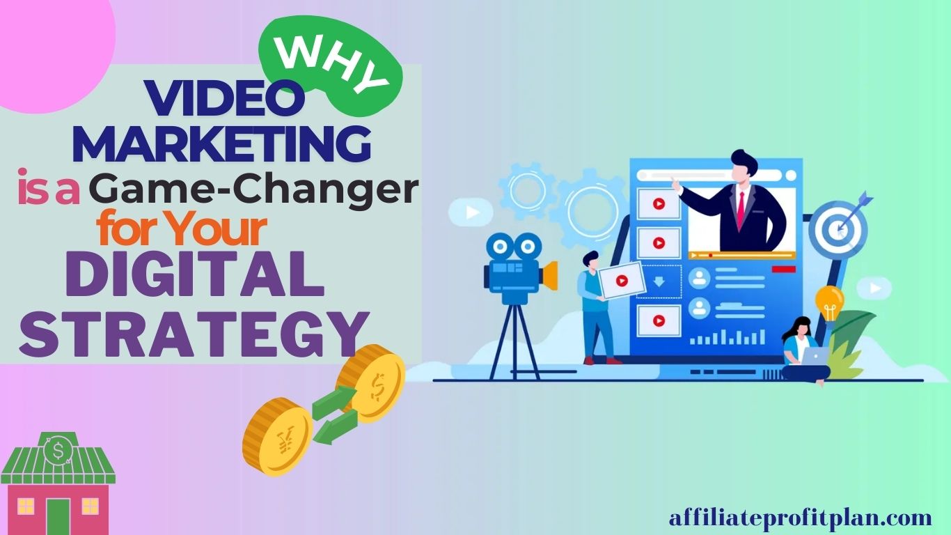 Why Video Marketing is a Game-Changer for Your Digital Strategy.