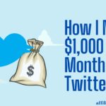 How I Made $1,000 in a Month Using Twitter