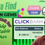 How to Find Hidden Gems on ClickBank for Highly Profitable Niches.