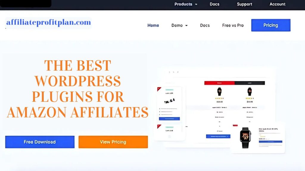 The Best WordPress Plugins for Amazon Affiliates. 