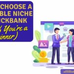 How to Choose a Profitable Niche for ClickBank (Even If You’re a Beginner).