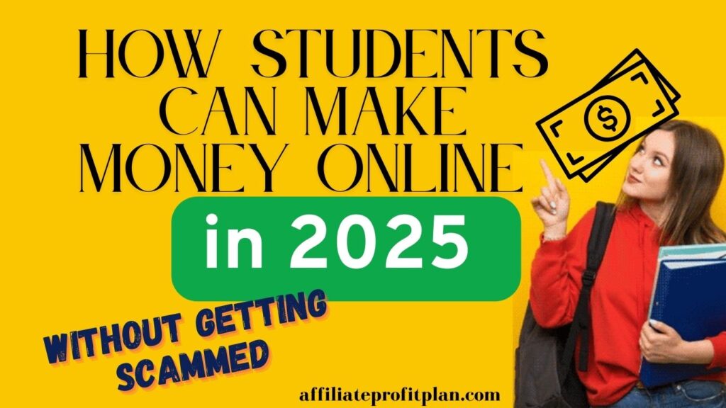 How Students Can Make Money Online in 2025 Without Getting Scammed.