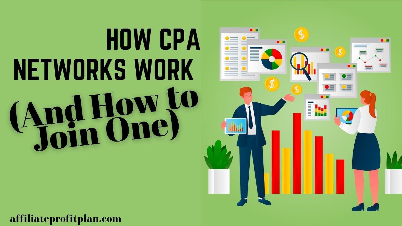 How CPA Networks Work (And How to Join One)