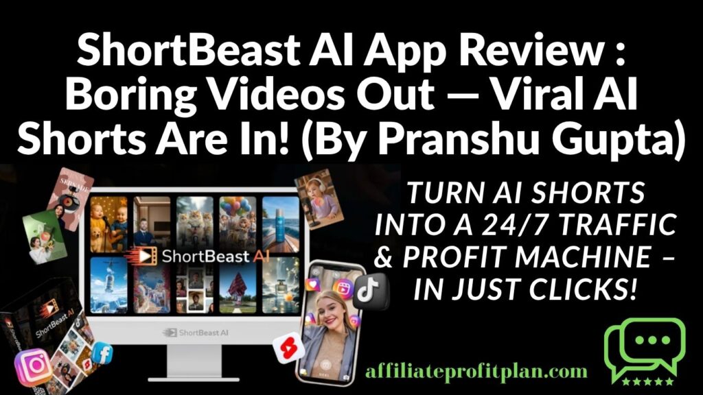 ShortBeast AI App Review : Boring Videos Out — Viral AI Shorts Are In! (By Pranshu Gupta)