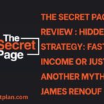 The Secret page review : Hidden Strategy: Fast Online Income or Just Another Myth? - by James Renouf